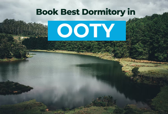 Book Best Dormitory in Ooty and enjoy the best of Ooty.
