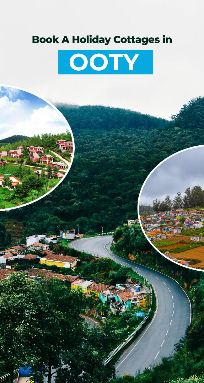 Book a Holiday Cottage in Ooty for the Holidays
